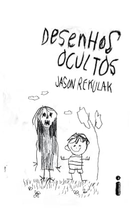 Desenhos ocultos - Jason Rekulak