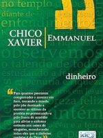 Dinheiro - Chico Xavier