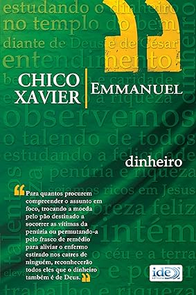 Dinheiro - Chico Xavier