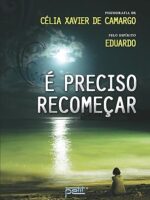 É Preciso Recomeçar