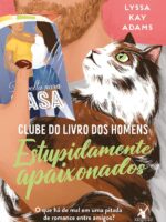 Estupidamente apaixonados - Lyssa Kay Adams