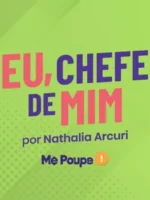 Eu, Chefe de Mim