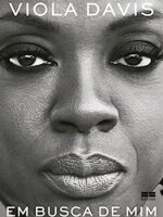 Em busca de mim - Viola Davis