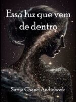 Essa Luz Que Vem de Dentro