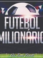 Futebol milionário