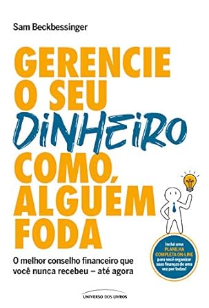 Gerencie o seu dinheiro como alguém fda Sam Beckbessinger