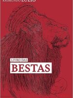 LIVRO DAS BESTAS - Raimundo Lúlio - AUDIOLIVRO COMPLETO