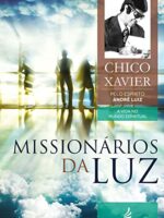 Espírita Missionários da Luz História Espirita Chico Xavier Estudo Espírita