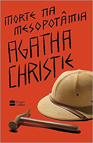 Morte na Mesopotamia - Agatha Christie