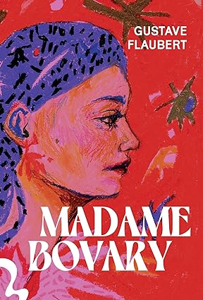 Madame Bovary Gustave Flaubert
