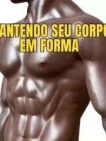 Mantendo seu corpo em forma através da alimentação adequada