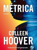 Métrica - Colleen Hoover