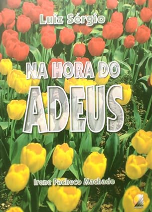 Na hora do adeus