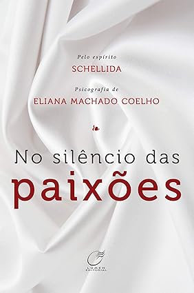 No Silêncio das Paixões