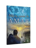 Não te Canses de Amar