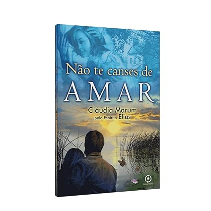 Não te Canses de Amar