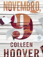 Novembro, 9 - Colleen Hoover