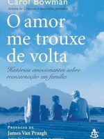 O Amor me Trouxe de Volta