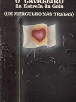 O Cavaleiro da Estrela da Guia - Um Mergulho nas Trevas