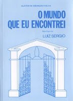 O Mundo Que Eu Encontrei