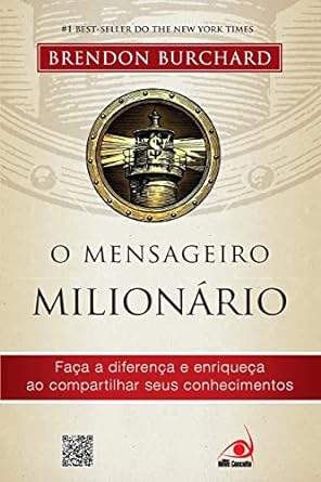 O Mensageiro Milionário - Brendon Burchard