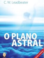 O Plano Astral
