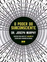 O Poder do Subconsciente - Joseph Murphy