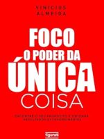 O Poder do Foco