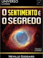 O SENTIMENTO É O SEGREDO