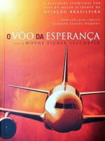O vôo da esperança