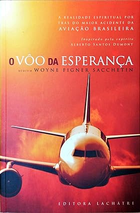 O vôo da esperança