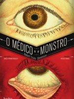 ESTRANHO CASO DE DR JEKYLL E MR HYDE O Médico e o Monstro
