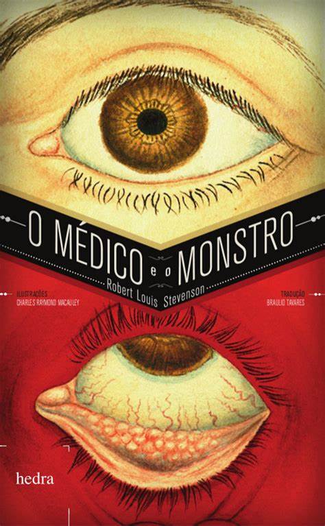 ESTRANHO CASO DE DR JEKYLL E MR HYDE O Médico e o Monstro