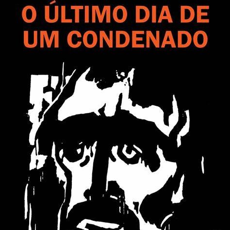 O ÚLTIMO DIA DE UM CONDENADO - Victor Hugo