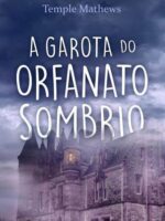 A Garota do Orfanato Sombrio