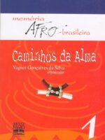 Os Caminhos de uma Alma