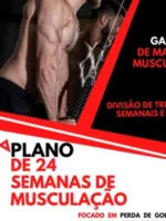 Plano de 24 semanas de musculação/