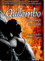 Quilombo, Calabouço de Almas
