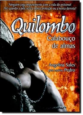 Quilombo, Calabouço de Almas
