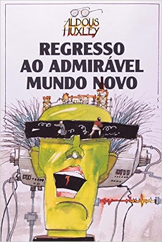REGRESSO AO ADMIRÁVEL MUNDO NOVO - Aldous Huxley - AUDIOLIVRO COMPLETO