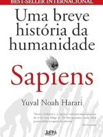 SAPIENS - UMA BREVE HISTÓRIA DA HUMANIDADE