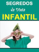 Segredos da Dieta Infantil