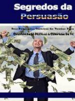 Segredos da persuasão