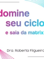 Domine seu ciclo e sai da Matrix