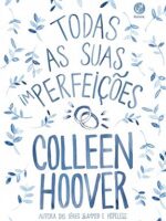Todas as suas imperfeições