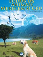 Todos os Animais Merecem o Céu