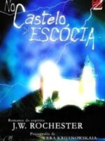 Trilogia 2 No castelo da Escócia