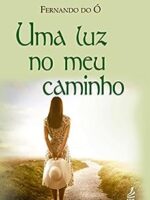 Uma Luz no Meu Caminho