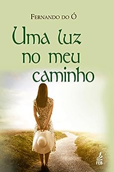 Uma Luz no Meu Caminho
