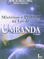 Primeira Parte Mistérios e Práticas da Lei de Umbanda